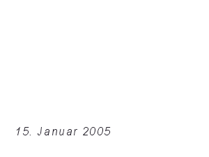 08.Januar 2005